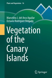 Cover image: Vegetation of the Canary Islands 9783319772547