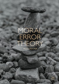 Imagen de portada: Moral Error Theory 9783319772875