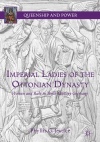 Omslagafbeelding: Imperial Ladies of the Ottonian Dynasty 9783319773056