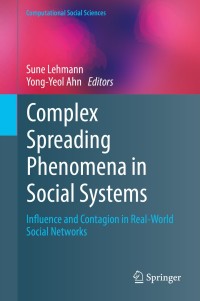 Imagen de portada: Complex Spreading Phenomena in Social Systems 9783319773315