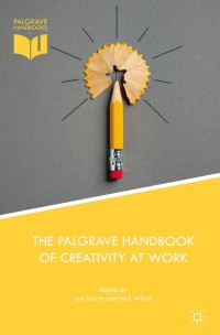Imagen de portada: The Palgrave Handbook of Creativity at Work 9783319773490