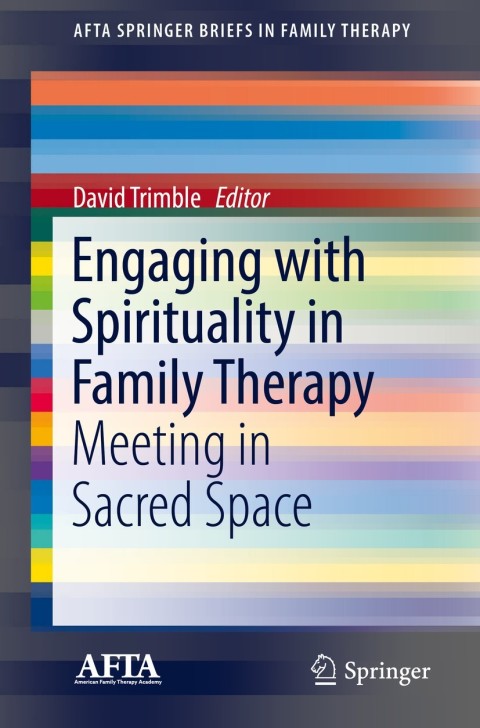 Engaging with Spirituality in Family Therapy: Meeting in Sacred Space - FULL INSTANT DOWNLOAD | PDF DOCX EPUB