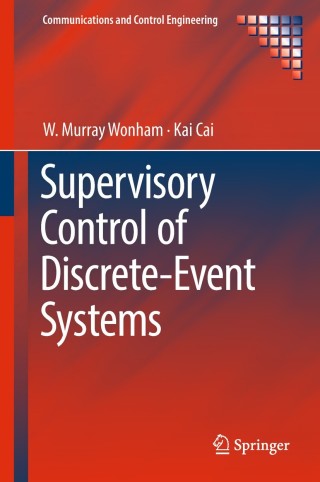 Cover image: Supervisory Control of Discrete-Event Systems 9783319774510