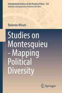 Imagen de portada: Studies on Montesquieu - Mapping Political Diversity 9783319774541