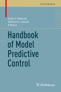 Immagine di copertina: Handbook of Model Predictive Control 9783319774886