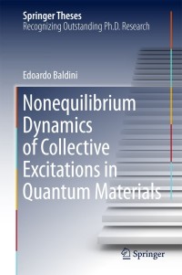 Imagen de portada: Nonequilibrium Dynamics of Collective Excitations in Quantum Materials 9783319774978