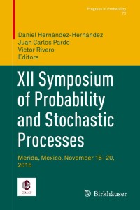 Imagen de portada: XII Symposium of Probability and Stochastic Processes 9783319776422