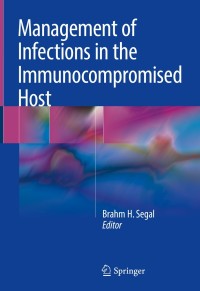 Cover image: Management of Infections in the Immunocompromised Host 9783319776729