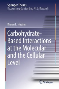 Cover image: Carbohydrate-Based Interactions at the Molecular and the Cellular Level 9783319777054