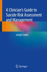 Imagen de portada: A Clinician’s Guide to Suicide Risk Assessment and Management 9783319777726