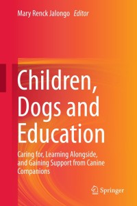 Omslagafbeelding: Children, Dogs and Education 9783319778440