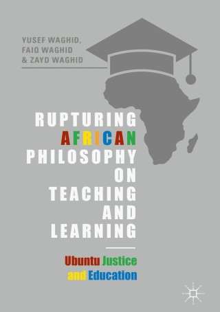 Immagine di copertina: Rupturing African Philosophy on Teaching and Learning 9783319779492