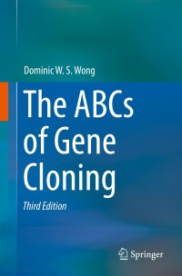 Cover image: The ABCs of Gene Cloning 3rd edition 9783319777627