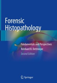 Cover image: Forensic Histopathology 2nd edition 9783319779966