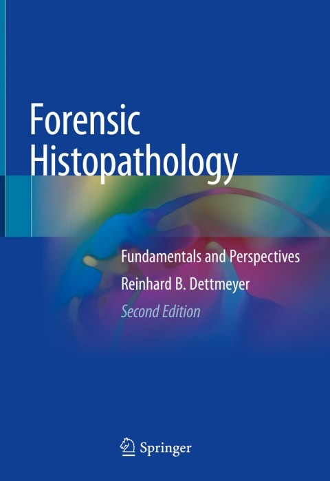 Forensic Histopathology: Fundamentals and Perspectives, 2nd Edition - FULL INSTANT DOWNLOAD | PDF DOCX EPUB