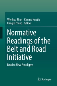 Titelbild: Normative Readings of the Belt and Road Initiative 9783319780177