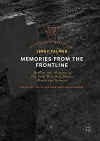 Imagen de portada: Memories from the Frontline 9783319780504