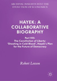 Cover image: Hayek: A Collaborative Biography 9783319780689