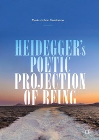 Cover image: Heidegger's Poetic Projection of Being 9783319780719