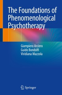 Cover image: The Foundations of Phenomenological Psychotherapy 9783319780863