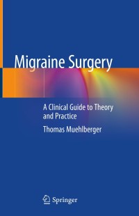 Cover image: Migraine Surgery 9783319781167