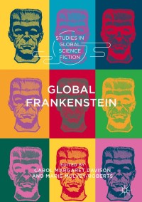 Omslagafbeelding: Global Frankenstein 9783319781419