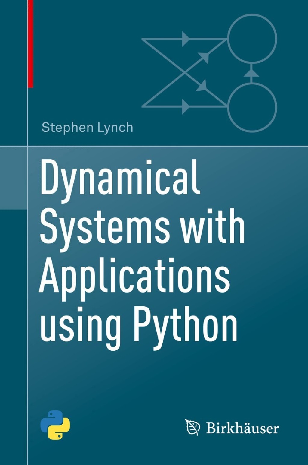 Dynamical Systems with Applications using Python (eBook Rental)