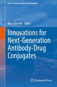 Imagen de portada: Innovations for Next-Generation Antibody-Drug Conjugates 9783319781532