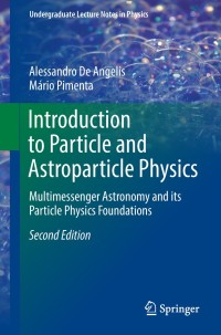 Cover image: Introduction to Particle and Astroparticle Physics 2nd edition 9783319781808