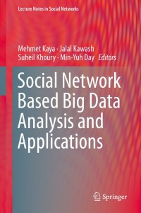 Imagen de portada: Social Network Based Big Data Analysis and Applications 9783319781952