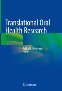 صورة الغلاف: Translational Oral Health Research 9783319782041