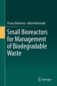 Cover image: Small Bioreactors for Management of Biodegradable Waste 9783319782102