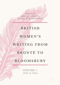 Cover image: British Women's Writing from Brontë to Bloomsbury, Volume 1 9783319782256