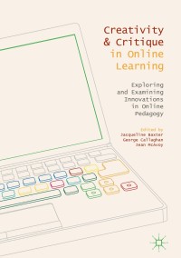 Imagen de portada: Creativity and Critique in Online Learning 9783319782973