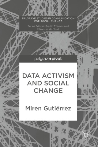 Cover image: Data Activism and Social Change 9783319783185