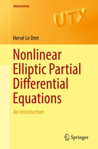 صورة الغلاف: Nonlinear Elliptic Partial Differential Equations 9783319783895