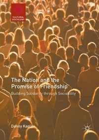 Imagen de portada: The Nation and the Promise of Friendship 9783319784014