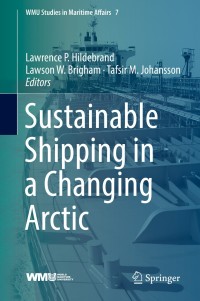 Cover image: Sustainable Shipping in a Changing Arctic 9783319784243