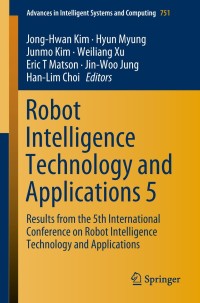 Imagen de portada: Robot Intelligence Technology and Applications 5 9783319784519