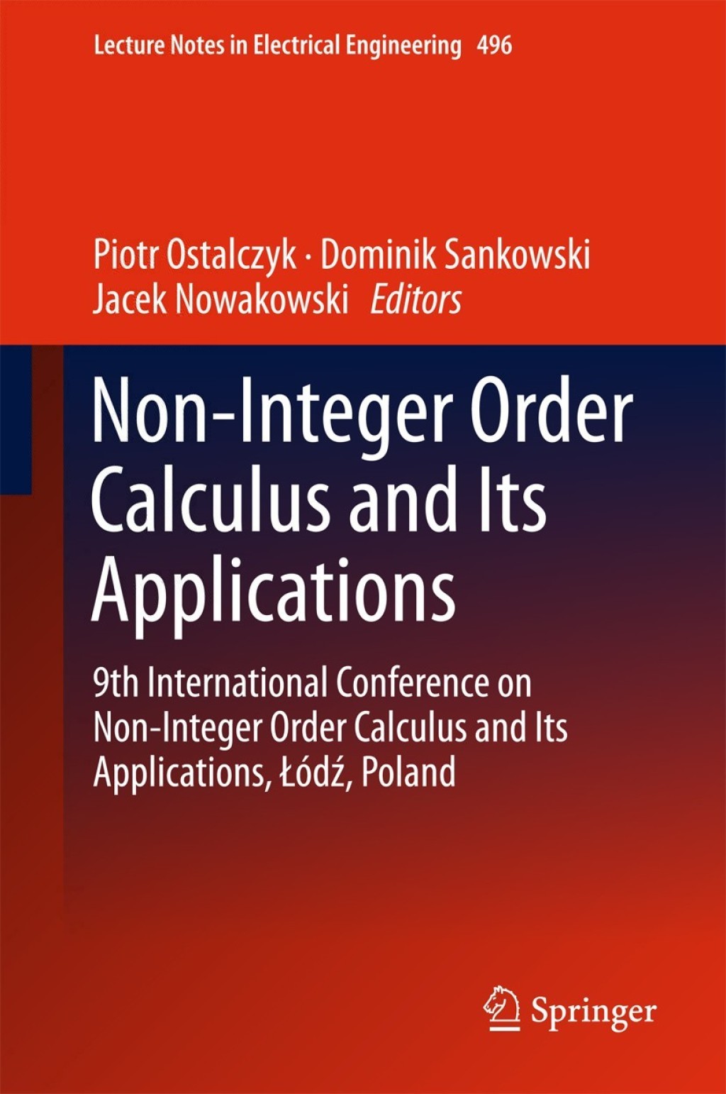 Non-Integer Order Calculus and its Applications 9th International Conference on Non-Integer Order Calculus and Its Applications, Łódź, Poland
