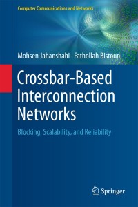 Cover image: Crossbar-Based Interconnection Networks 9783319784724