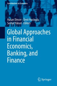 Titelbild: Global Approaches in Financial Economics, Banking, and Finance 9783319784939