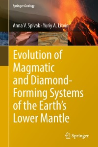 Cover image: Evolution of Magmatic and Diamond-Forming Systems of the Earth's Lower Mantle 9783319785172