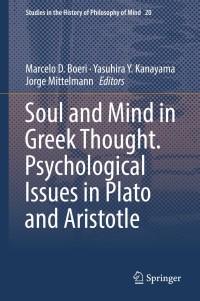 Cover image: Soul and Mind in Greek Thought. Psychological Issues in Plato and Aristotle 9783319785462