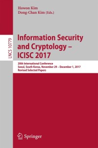 Cover image: Information Security and Cryptology – ICISC 2017 9783319785554