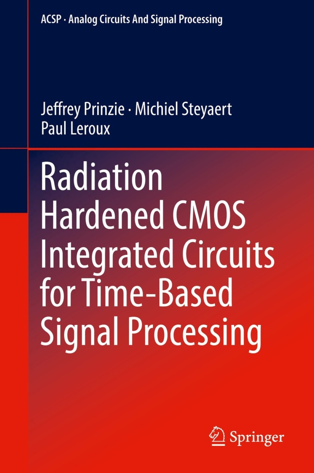 ISBN 9783319786155 product image for Radiation Hardened CMOS Integrated Circuits for Time-Based Signal Processing (eB | upcitemdb.com