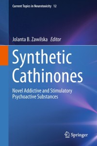 Titelbild: Synthetic Cathinones 9783319787060