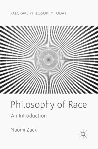 Cover image: Philosophy of Race 9783319787282