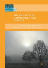 Omslagafbeelding: The Sociology of Compromise after Conflict 9783319787435