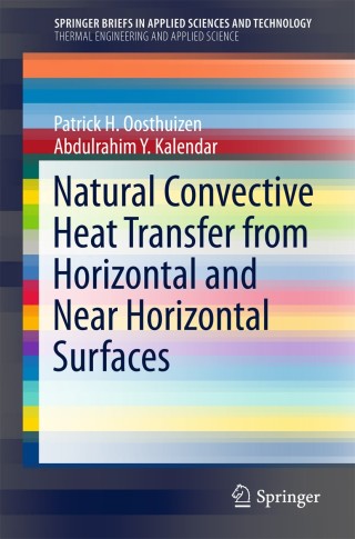 Cover image: Natural Convective Heat Transfer from Horizontal and Near Horizontal Surfaces 9783319787497